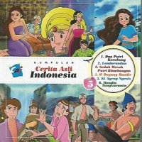 Image of Kumpulan Cerita Asli Indonesia seri 5 [ kelas 4-5-6 ]