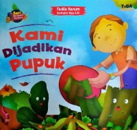 Image of Kami Dijadikan Pupuk [ kelas 1-2-3 ]
