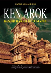 Image of Ken Arok Banjir Darah di Tumapel [ kelas 7-8-9 ]