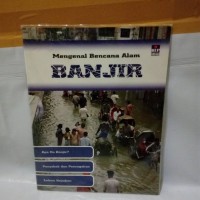 Image of Mengenal Bencana Alam  [ kelas 4-5-6 ]
