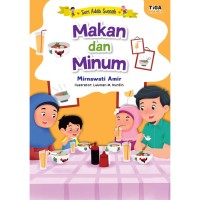 Image of Seri Adab Sunnah : Makan dan Minum [kelas  1-2-3]