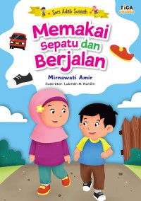 Image of Seri Adab Sunnah Memakai Sepatu dan Berjalan [ kelas1-2-3 ]