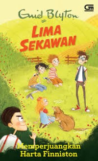 Image of Lima Sekawan :  Memperjuangkan Harta Finniston [kelas 7-8-9]