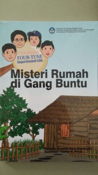 Image of Petualangan Four-Tune Empat Detektif Cilik Misteri Rumah di Gang Buntu [ kelas4-5-6 ]