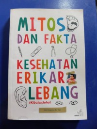 Image of Mitos dan Fakta Kesehatan Erikar Lebang#KibulanSehat [ kelas 7-8-9 ]