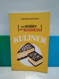 Image of My Hobby My Business : Kuliner [ kelas 7-8-9 ]