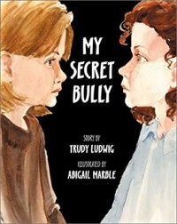 Image of My Secret Bully [kelas 4-5-6 ]
