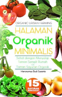 Image of Organic Urban Farming Halaman Organik Minimalis [ kelas 7-8-9 ]