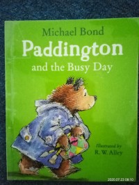 Image of Paddington and the Busy Day [ kelas 1-2-3 ]