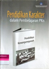 Image of Pendidikan Karakter dalam Pembelajaran PKn