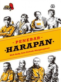 Image of Penebar Harapan: Kick Andy-Satu Dekade Menginspirasi [ kelas 7-8-9 ]