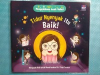 Image of Pengetahuan Anak Sehat: Tidur Nyenyak itu Baik! [ kelas 1-2-3 ]
