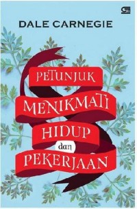 Image of Petunjuk Menikmati Hidup dan Pekerjaan [ kelas 7-8-9 ]