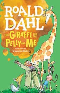 Image of Roald Dahl The Giraffe and the Pelly and Me [kelas 7-8-9]