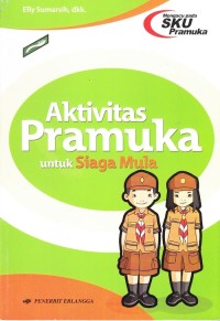 Image of SKU Pramuka : Aktivitas pramuka untuk siaga mula