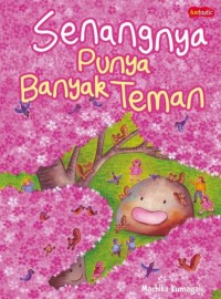 Image of Senangnya Punya Banyak Teman [kelas 1-2-3]