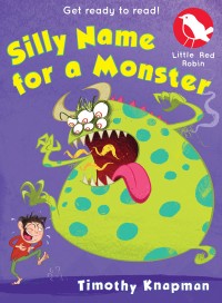 Image of Get Ready to Read-Silly Name for a Monster[ kelas 4-5-6]