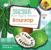 Image of Sirsak Buah Sejuta Khasiat Soursop [kelas 4-5-6]