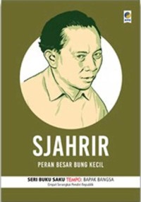 Image of Sjahrir- Peran Besar Bung Kecil  (Buku Kecil) [ kelas 7-8-9 ]
