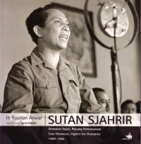 Image of Sutan Sjahrir: Demokrat Sejati - Pejuang Kemanusiaan [ kelas 7-8-9 ]