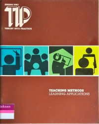 Image of Theory Into Practice Teaching Methods Learning Applications