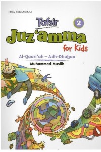Image of Tafsir Juz Amma for Kids 2 - Al-Qaariah - Adh-Dhuhaa 2 [ kelas 7-8-9 ]