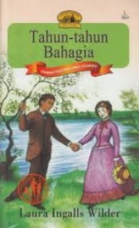 Image of Tahun-Tahun Bahagia [ kelas 7-8-9 ]
