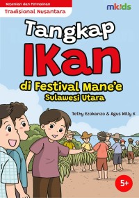 Image of Kesenian dan Permainan Tradisional Nusantara Tangkap ikan di Festival Mane'e  Sulawesi Utara [kelas 4-5-6]