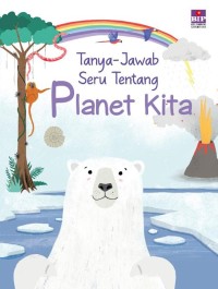 Image of Tanya - Jawab Seru Tentang Planet Kita [kelas 4-5-6]