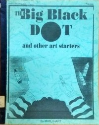 Image of The Big Black DOT and Other Art Starters