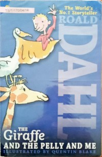 Image of Roald Dahl ; The Giraffe And The Pelly And Me [kelas 4-5-6]