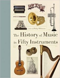 Image of The History of Music in Fifty Instruments [ kelas 7-8-9 ]