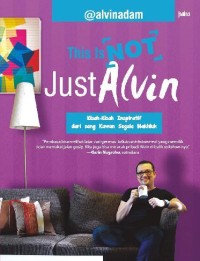 Image of This Is Not Just Alvin [ kelas 7-8-9 ]