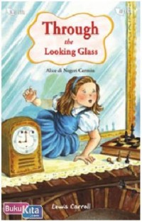 Image of Through the Looking Glass: Alice di Negeri Cermin  [kelas 7-8-9]