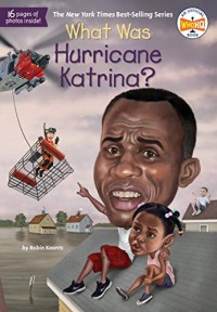 Image of What Was Hurricane Katrina? [kelas 7-8-9]