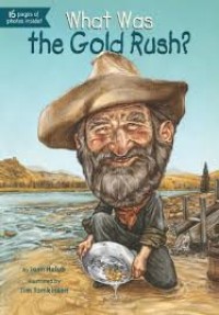 Image of What Was the Gold Rush [kelas 7-8-9]