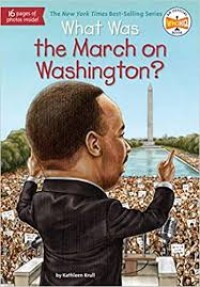 Image of What Was the March on Washington [kelas 7-8-9]