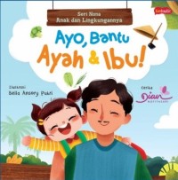 Image of Ayo, Bantu Ayah dan Ibu [kelas 1-2-3]