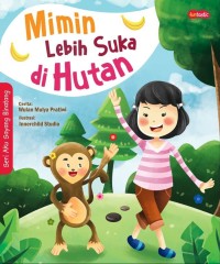 Image of Mimin Lebih Suka di Hutan [kelas 1-2-3]