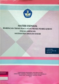 Image of Materi Esensial Bimbingan Teknis Penguatan Proses Pembelajaran Dalam Jaringan Matematika Sekolah Dasar