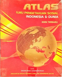 Image of Atlas Ilmu Pengetahuan Sosial Indonesia & Dunia