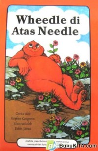 Image of Wheedle di Atas Needle [ kelas1-2-3 ]