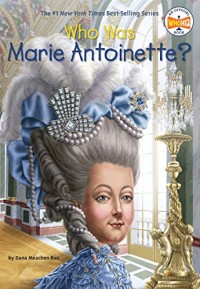 Image of Who Was Marie Antoinette? [kelas 7-8-9]