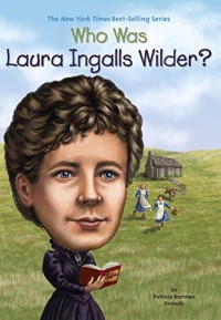 Image of Who was Laura Ingalls Wilder? [kelas 7-8-9]