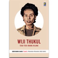 Image of Wiji Thukul-Teka-Teki Orang Hilang [ kelas 7-8-9 ]