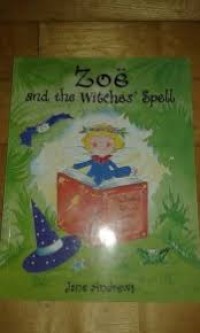 Image of Zoe and the Witches Spell [Kelas 1-2-3]