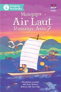 Image of Dongeng Pertamaku : Mengapa Air Laut Rasanya Asin? [kelas 1-2-3]