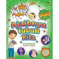Image of Ajaibnya Tubuh Kita [kelas 4-5-6]