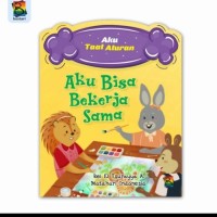 Image of Aku Taat Aturan Aku Bisa Bekerja Sama [kelas 1-2-3 ]