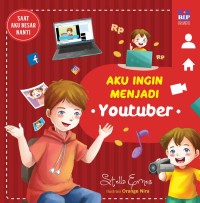 Image of Aku Ingin Menjadi Youtuber[kelas 4-5-6]